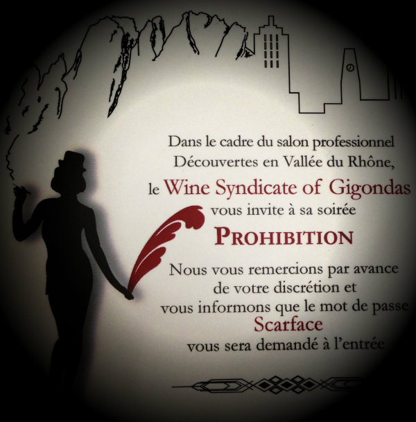 Soirée Prohibition par les vins de Gigondas - OFF  salon Découvertes en Vallée du Rhône 2013 - DVR2013
