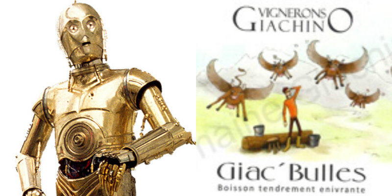 Accords vins et Star Wars - C3PO - Giac bulles Domaine Giachino