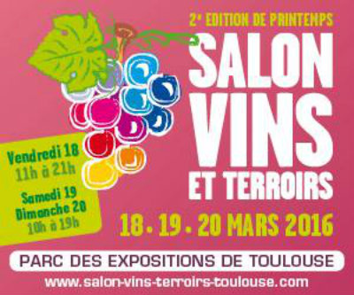 Salon Vins et Terroirs - Toulouse - édition de Printemps